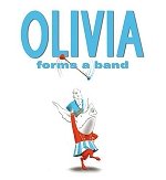 Olivia Forms a Band